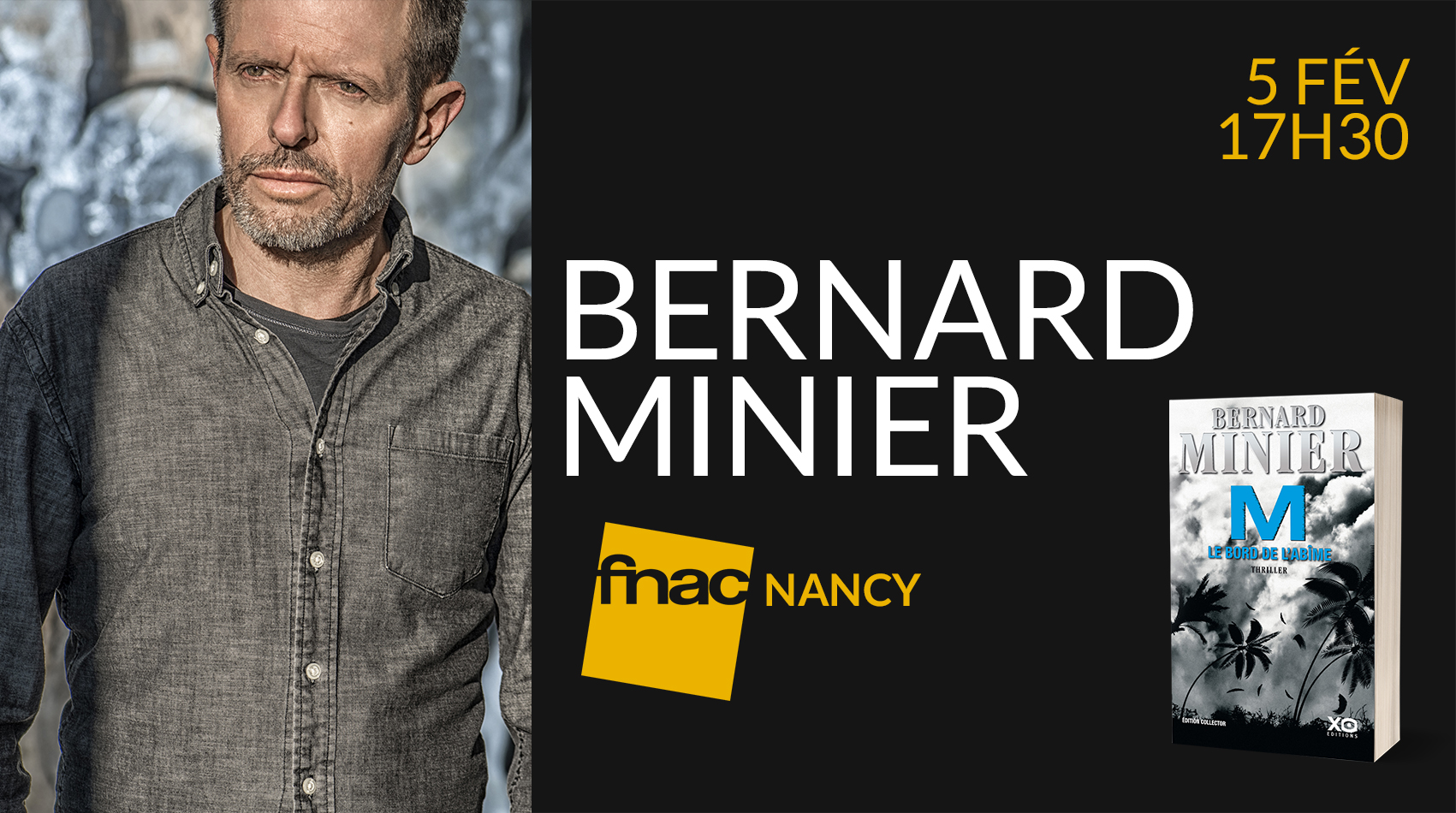 RENCONTRE DÉDICACE BERNARD MINIER - FNAC NANCY